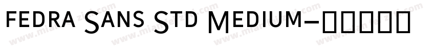 fedra Sans Std Medium字体转换